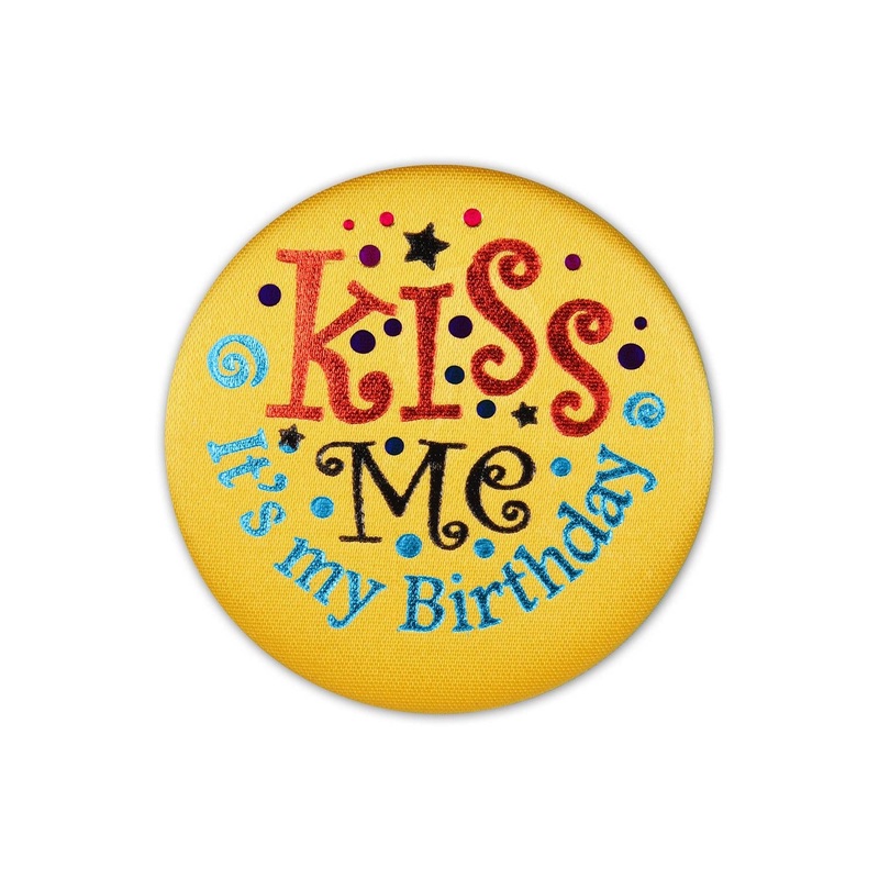 6 Pack Bulk Kiss Me – It’s My Birthday Satin Button